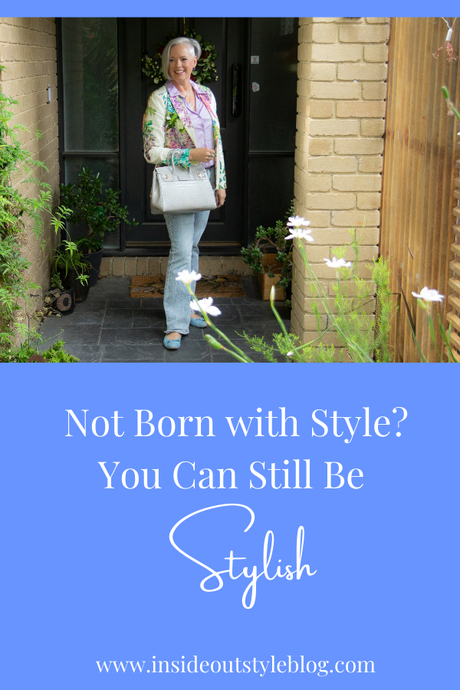 NOt born with style You can still be stylish with an education in color and style