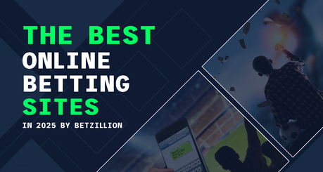 BetZillion: Discover the Best Online Betting Sites in 2025