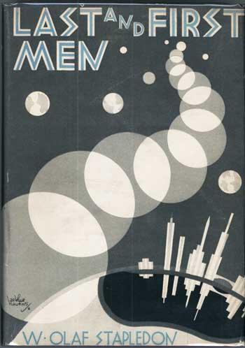 Last and First Men (1930) by Olaf Stapledon