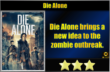 Die Alone (2024) Movie Review Die Alone (2024) Movie Review