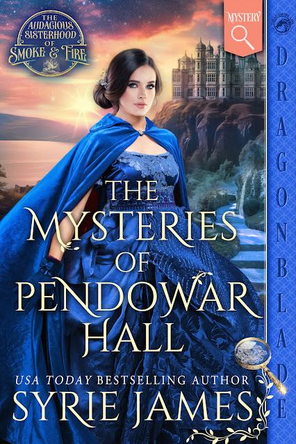 THE MYSTERIES OF PENDOWAR HALL: INTERVIEW WITH AUTHOR SYRIE JAMES THE MYSTERIES OF PENDOWAR HALL: INTERVIEW WITH AUTHOR SYRIE JAMES