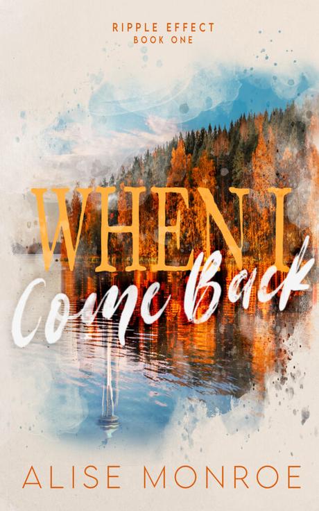 Book Review – ‘When I Come Back’ by Alise Monroe