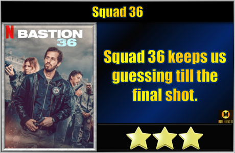 Squad 36 (2025) Movie Review Squad 36 (2025) Movie Review