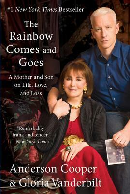 Review: The Rainbow Comes and Goes by Anderson Cooper and Gloria Vanderbilt
