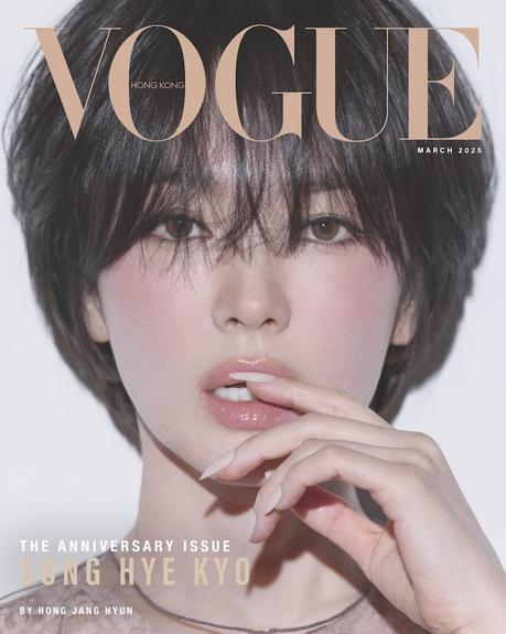 Song Hye Kyo, 송혜교, Song Hye Kyo Vogue Song Hye Kyo 2025, Song Hye Kyo Vogue Hong Kong March 2025
