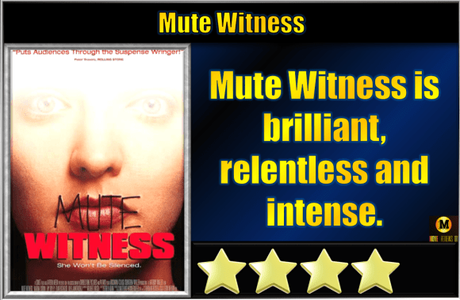 Mute Witness (1995) Movie Review Mute Witness (1995) Movie Review