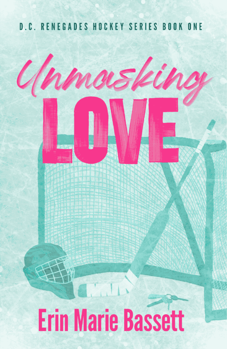 Book Review – ‘Unmasking Love’ by Erin Marie Bassett