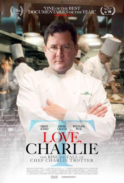 Love, Charlie: The Rise and Fall of Chef Charlie Trotter (2021) Movie Review