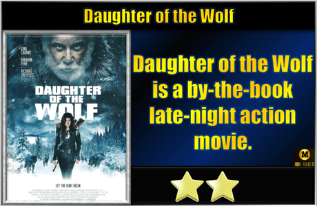 Daughter of the Wolf (2019) Movie Review Daughter of the Wolf (2019) Movie Review