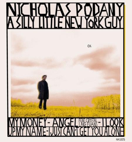 Nicholas Podany: A Silly Little New York Guy Nicholas Podany: A Silly Little New York Guy