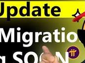 Network Latest Update: Migration Coming Soon, Ready