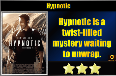 Hypnotic (2023) Movie Review Hypnotic (2023) Movie Review