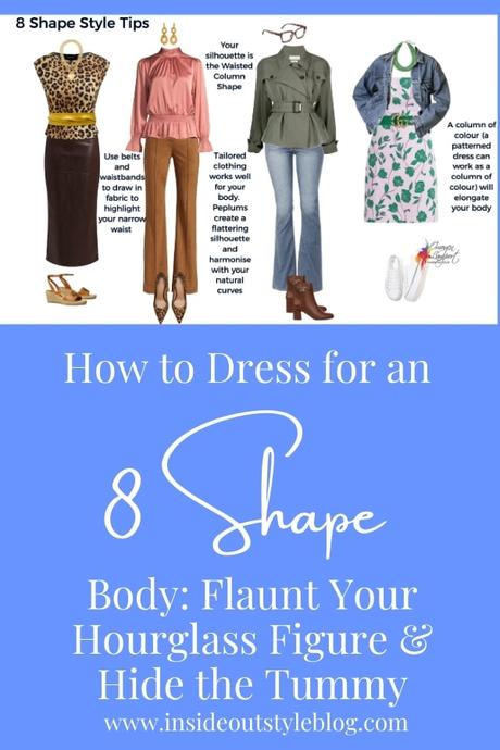 How to Dress for an 8 Shape Body: Flaunt Your Hourglass Figure & Hide the Tummy How to Dress for an 8 Shape Body: Flaunt Your Hourglass Figure & Hide the Tummy