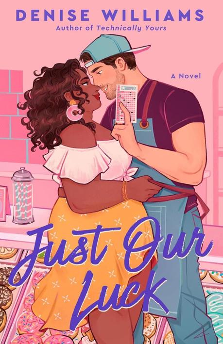 Book Review – ‘Just Our Luck’ by Denise Williams