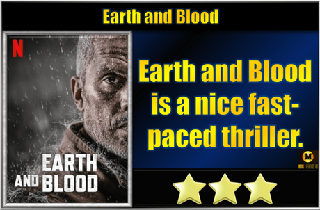 Earth and Blood (2020) Movie Review