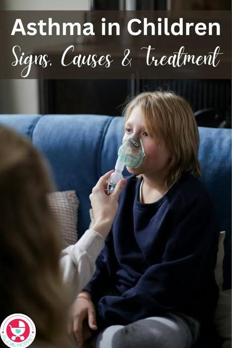 Asthma in Children – Symptoms and Treatment Here's everything you need to know about asthma in children - signs, causes, diagnosis, treatment and ways to prevent attacks in the future.