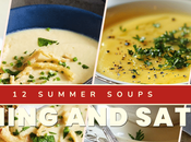 Summer Soups That Refreshing Satisfying