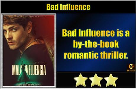 Bad Influence (2025) Movie Review Bad Influence (2025) Movie Review
