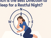 What Best Direction Sleep Comfortable Night?