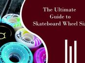 Ultimate Guide Skateboard Wheel Size: What Need Know Before Choosing