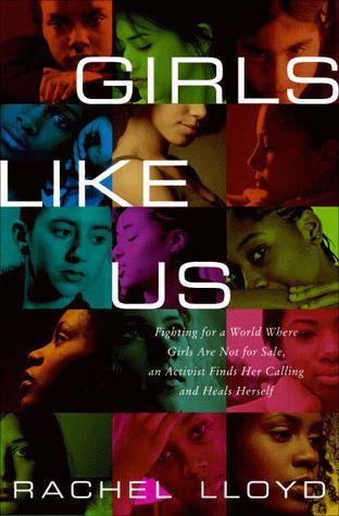 Girls Like Us by Rachel Lloyd