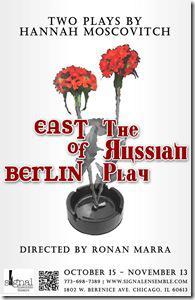 East of Berlin, Russian Play - Signal Ensemble Theatre