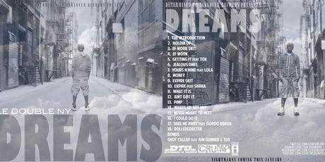 LE DOUBLE NY – DREAMS MIXTAPE RELEASE PARTY