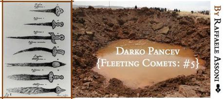 Fleeting Comets #5: Darko Pancev