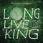 The Decemberists: Long Live The King