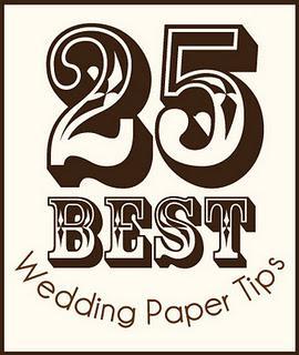 25 Best Wedding Paper Tips