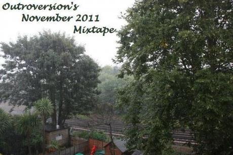 Outroversion’s November 2011 Mixtape