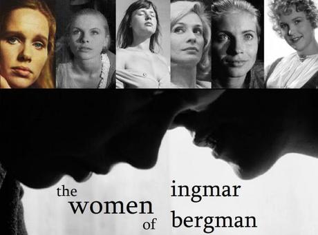 The Women of Ingmar Bergman