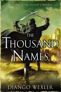 The Thousand Names by Django Wexler