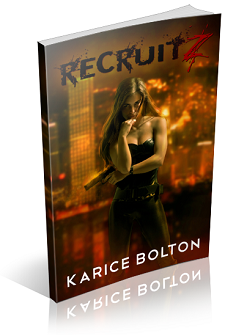 RecruitZ by Karice Bolton: Book Blitz with Guest Post