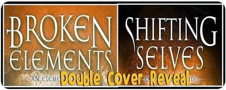 Broken Elements & Shifting Selves (Elements Series) by Mia Marshall : Double Cover Reveal
