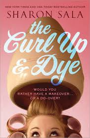 CURL UP AND DYE BY SHARON SALA - BOOK REVIEW AND AN INTERVIEW WITH THE AUTHOR