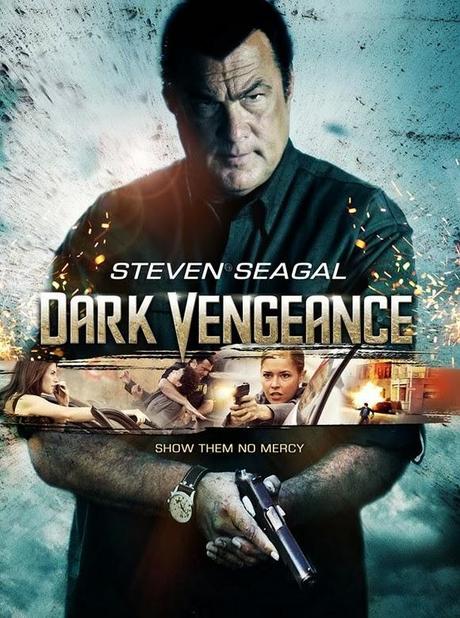 Steven Seagal is Back in Action-Packed 'Dark Vengeance' Movie