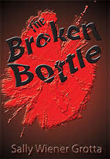 BROKEN BOTTLE BY SALLY WIENER GROTTA-  REVIEW AND FREE PDF DOWNLOAD
