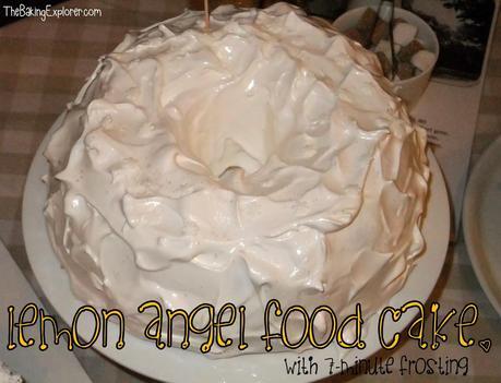 Lemon Angel Food Cake with 7-minute Frosting