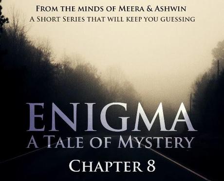 Enigma : A Tale Of Mystery - VIII