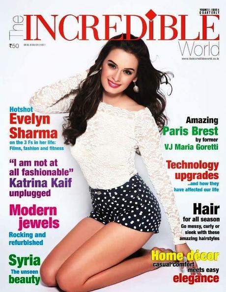 Evelyn Sharma - The Incredible World  February 2014
