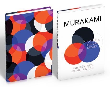 COLORLESS TSUKURU TAZAKI AND HIS YEARS OF PILGRIMAGE by Haruki Murakami