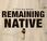 Remaining Native (2025) Movie Review