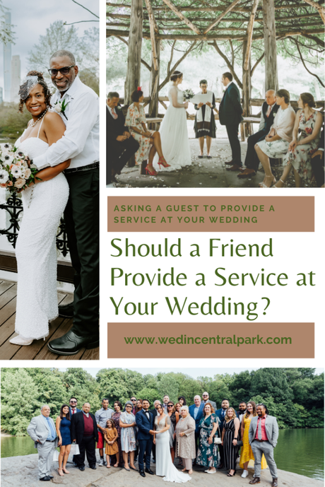 Should a Friend Provide a Service at Your Wedding?