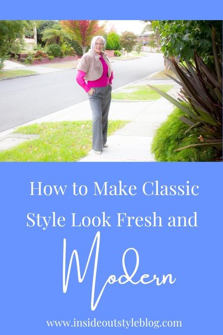 How to Make Classic Style Look Fresh and Modern