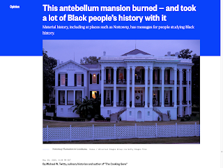 Nottoway Plantation--Those who forget the past may repeat its mistakes