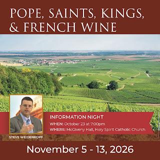 Popes, Saints, Kings and French Wine: A Journey through Champagne, Burgundy, and the Rhône Valley