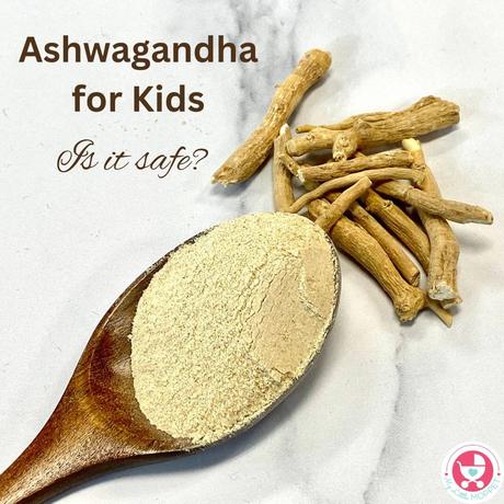 Ashwagandha for Kids – Is It Safe? Is Ashwagandha for Kids safe? Today, we take a deep dive into what Ashwagandha is, its risks and benefits, and what parents need to do.