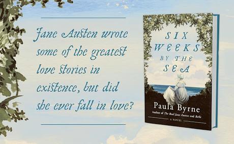 A SUMMER WITH JANE: PAULA BYRNE ON SIX WEEKS BY THE SEA