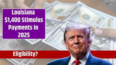 $250 Stimulus Check Louisiana 2022